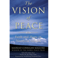 The Vision of Peace: Faith and Hope in Northern Ireland - Paperback