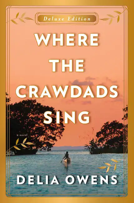 Where the Crawdads Sing Deluxe Edition - Hardcover