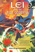 Lei and the Fire Goddess - Hardcover