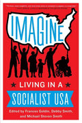 Imagine: Living in a Socialist USA - Paperback
