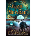 Blame It On Midnight: A Paranormal Women's Fiction Novel - Paperback