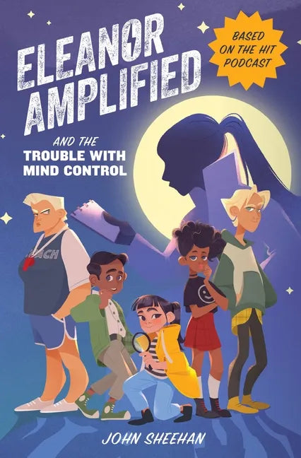 Eleanor Amplified and the Trouble with Mind Control - Hardcover