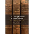 The Literary Criticism of Samuel Johnson: Forms of Artistry and Thought - Hardcover