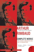 Arthur Rimbaud: Complete Works - Paperback