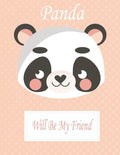 Panda Will Be My Friend: Animal Coloring book Great Gift for Kids Boys & Girls, Ages 4-8 - Paperback
