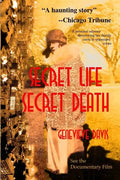 Secret Life, Secret Death: Going Down in Flames in Bootlegging & Prostitution in Capone's Chicago & Wisconsin - Paperback