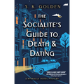 The Socialite's Guide to Death and Dating - Hardcover