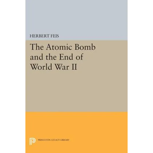 The Atomic Bomb and the End of World War II - Paperback