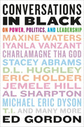 Conversations in Black: On Power, Politics, and Leadership - Paperback