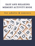 Easy and Relaxing memory activity book for adults & seniors: Extra large print word search puzzle book for grandma grandpa seniors and adults, Fun Gam - Paperback