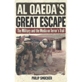 Al Qaeda's Great Escape: The Military and the Media on Terror's Trail - Paperback