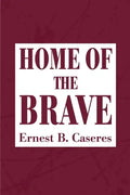 Home of the Brave - Paperback