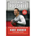 All Things Possible: My Story of Faith, Football, and the First Miracle Season - Paperback