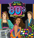 Best of the '80s Coloring Book: Color Your Way Through 1980s Art & Pop Culture - Paperback