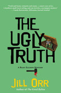 The Ugly Truth: A Riley Ellison Mystery - Paperback