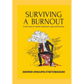 Surviving a Burnout: A short story on Anxiety, Depression, Hope and Recovery - Paperback