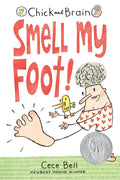 Chick and Brain: Smell My Foot! - Paperback