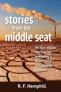 Stories From The Middle Seat: The four-million-mile journey to building a billion dollar international business - Paperback