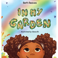 In My Garden - Hardcover