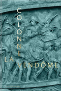 The Vendôme Column - Hardcover