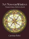Art Nouveau Windows Stained Glass Pattern Book - Paperback