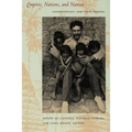 Empires, Nations, and Natives: Anthropology and State-Making - Paperback