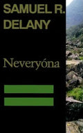 Neveryóna, or: The Tale of Signs and Cities--Some Informal Remarks Towards the Modular Calculus, Part Four - Paperback
