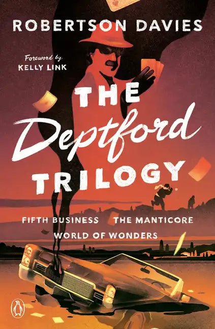 The Deptford Trilogy: Fifth Business; The Manticore; World of Wonders - Paperback