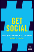 Get Social: Social Media Strategy and Tactics for Leaders - Paperback