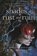 Shades of Rust and Ruin - Hardcover
