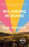 No Hiding in Boise - Hardcover