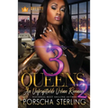 3 Queens 2: An Unforgettable Love Story - Paperback