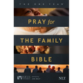 The One Year Pray for the Family Bible NLT (Softcover) - Paperback