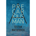 A Precarious Man - Paperback