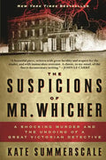 The Suspicions of Mr. Whicher: A Shocking Murder and the Undoing of a Great Victorian Detective - Paperback