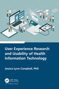 User Experience Research and Usability of Health Information Technology - Paperback