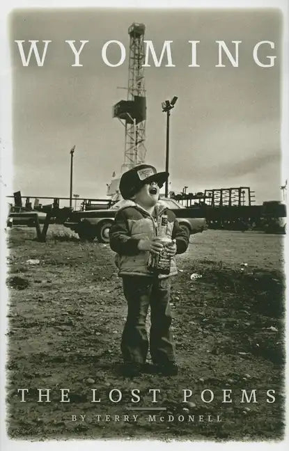 Wyoming: The Lost Poems - Paperback