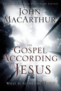 The Gospel According to Jesus: What Is Authentic Faith? - Hardcover