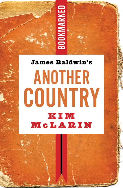 James Baldwin's Another Country: Bookmarked - Paperback
