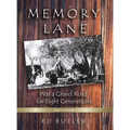 Memory Lane Was A Gravel Road For Eight Generations: 2nd Edition - Hardcover