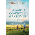 The Amish Cowboy's Makeover - Paperback