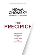 The Precipice: Neoliberalism, the Pandemic and the Urgent Need for Social Change - Paperback