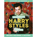 The Essential Harry Styles Fanbook: His Life - His Songs - His Story - Hardcover