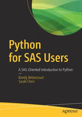 Python for SAS Users: A Sas-Oriented Introduction to Python - Paperback