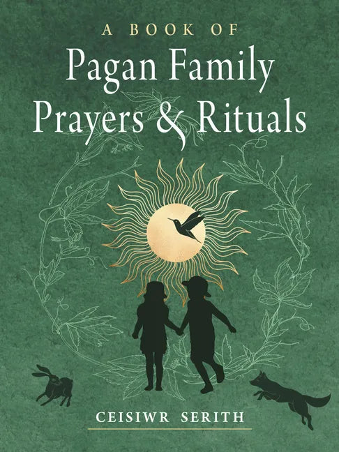 A Book of Pagan Family Prayers and Rituals - Paperback