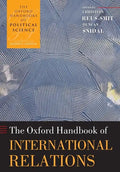 Oxford Handbook of International Relations - Paperback