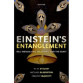 Einstein's Entanglement: Bell Inequalities, Relativity, and the Qubit - Hardcover