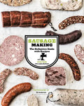 Sausage Making: The Definitive Guide with Recipes - Hardcover