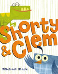 Shorty & Clem - Hardcover