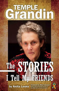 Temple Grandin: The Stories I Tell My Friends - Paperback
